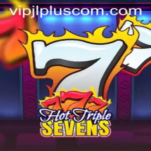 Discover the Thrill of HotTripleSevens with VIPJL Plus: A Comprehensive Guide