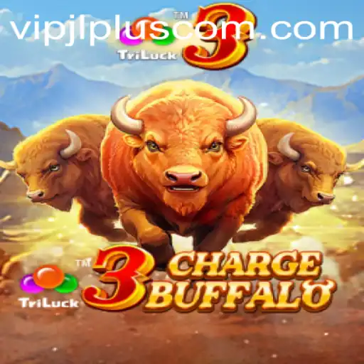 Unleashing the Wild Adventure of 3ChargeBuffalo: Explore the Exciting World with VIPJL Plus