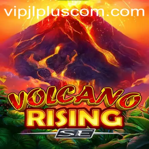 Exploring VolcanoRisingSE and Its Dynamic Gameplay with VIPJL Plus